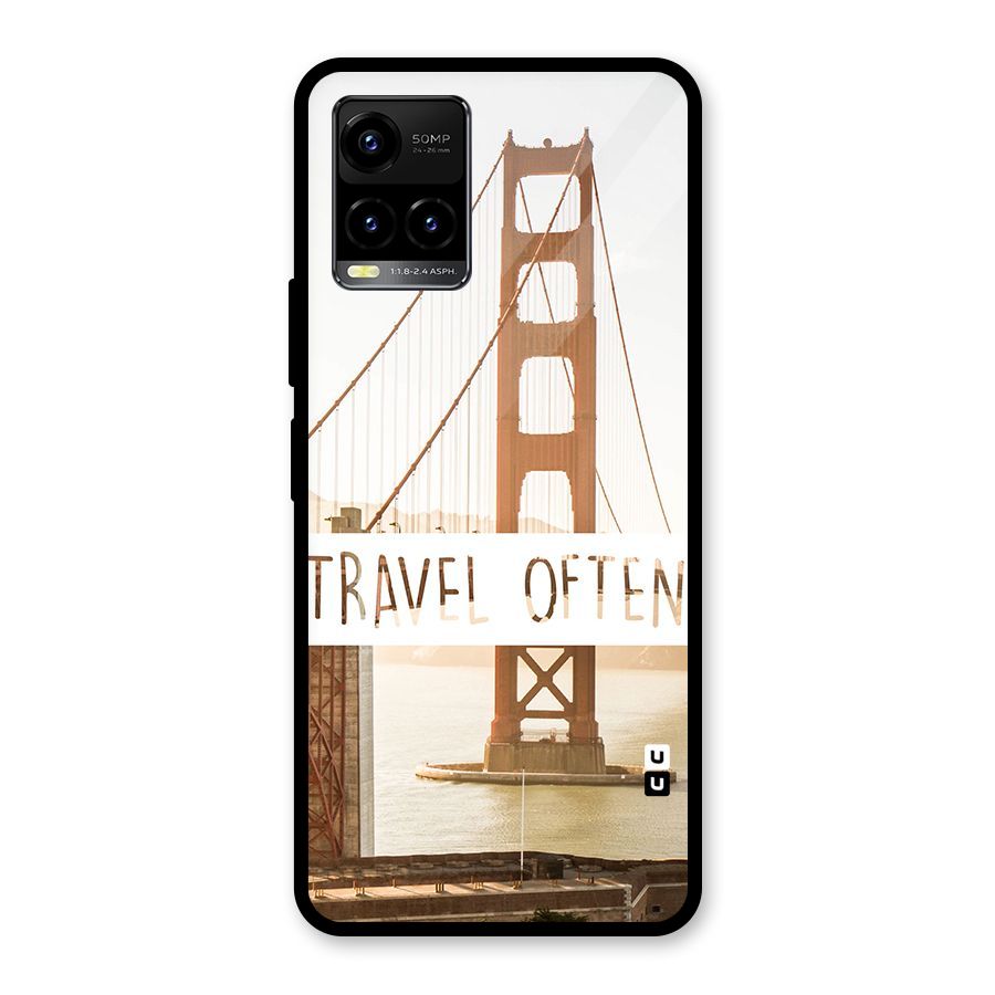 Travel Often Glass Back Case for Vivo Y21A