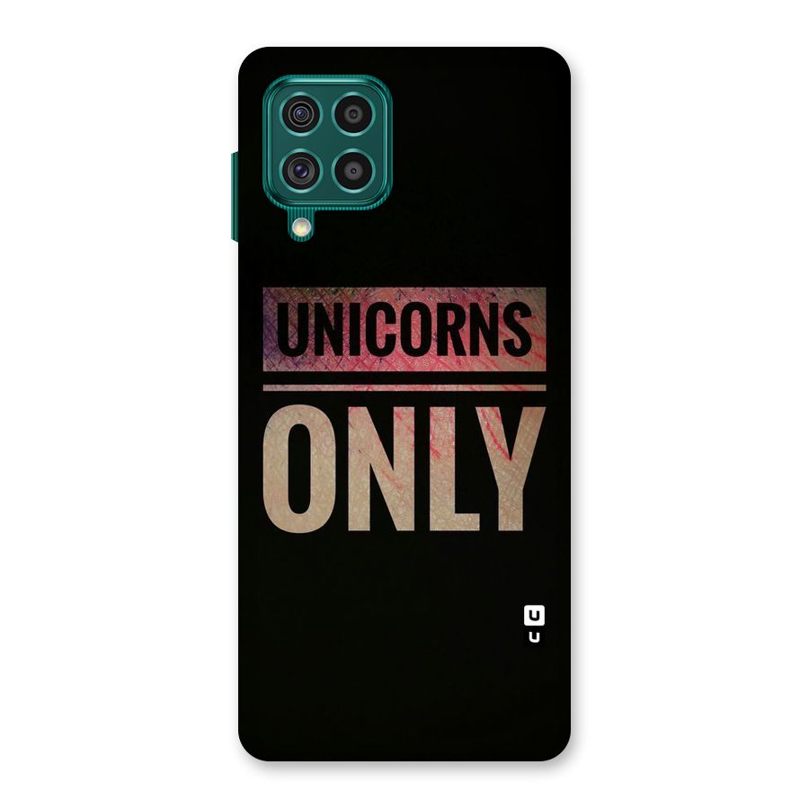 Unicorns Only Back Case for Galaxy F62