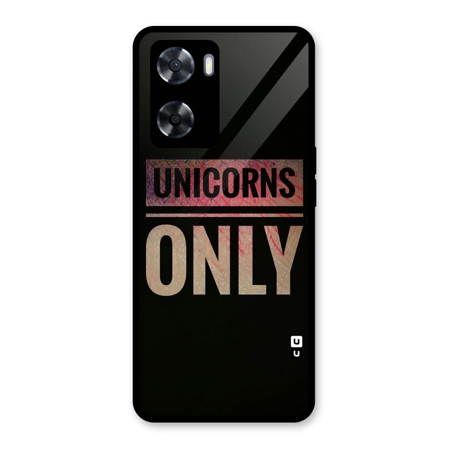 Unicorns Only Glass Back Case for Oppo A57 2022