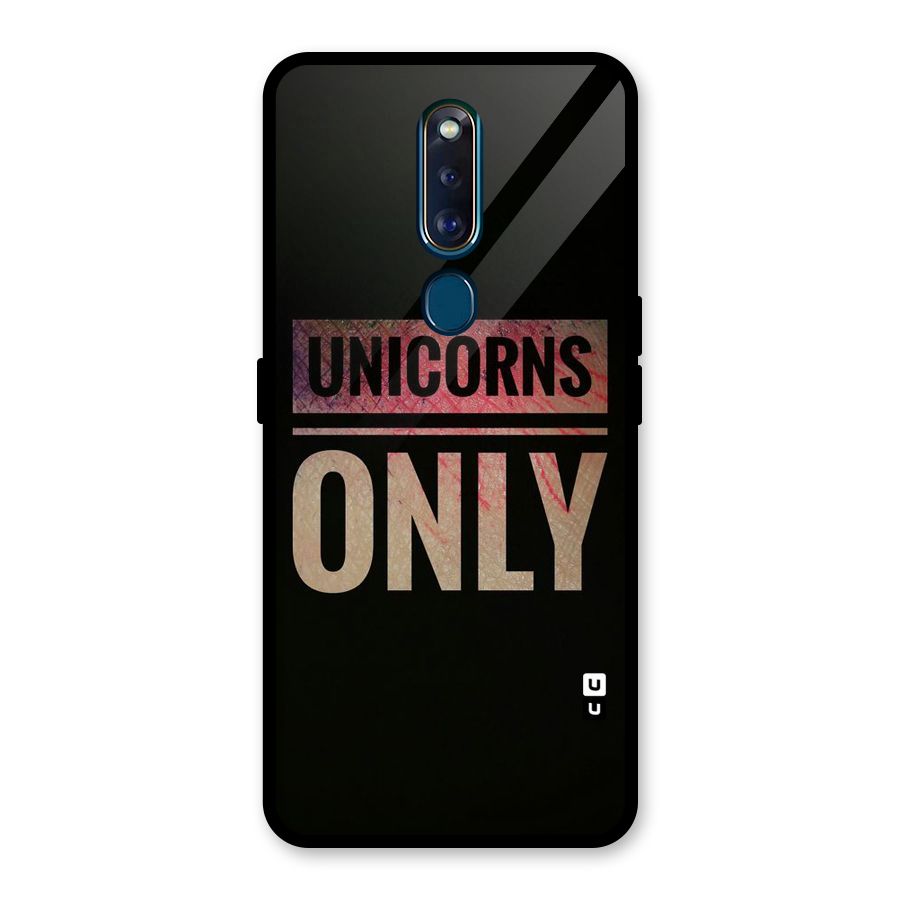 Unicorns Only Glass Back Case for Oppo F11 Pro