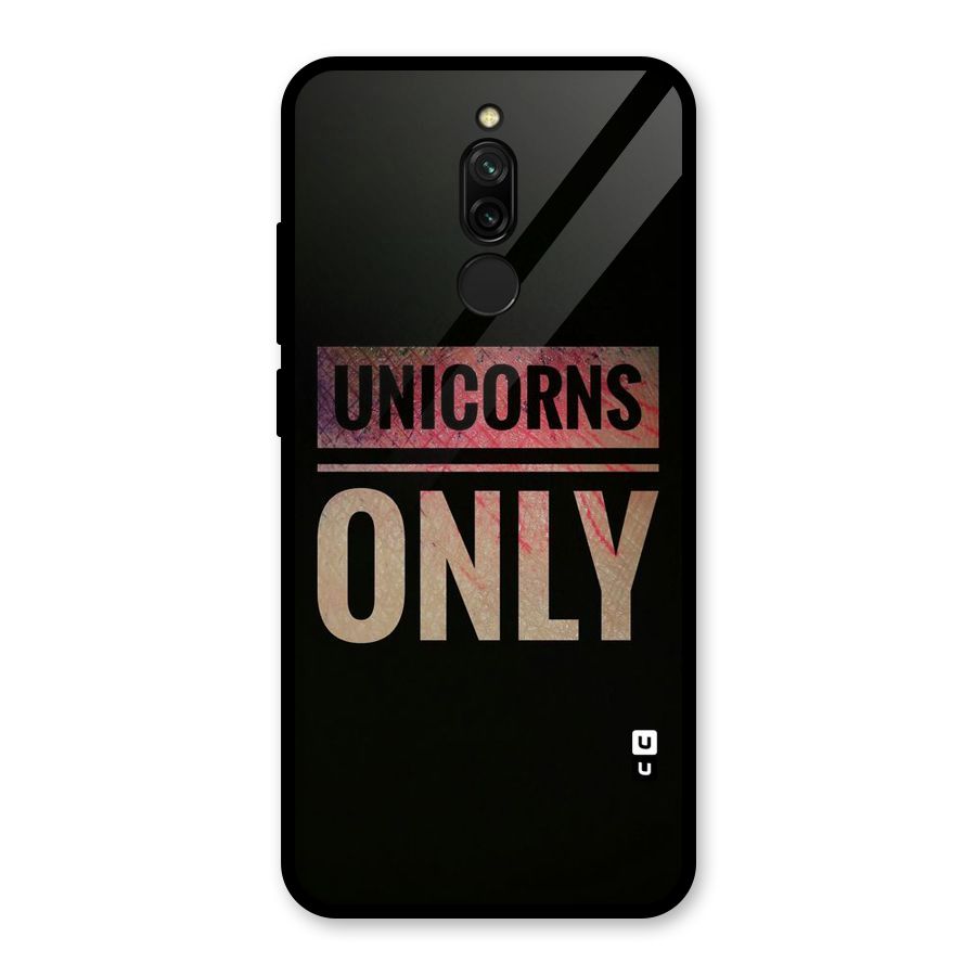 Unicorns Only Glass Back Case for Redmi 8