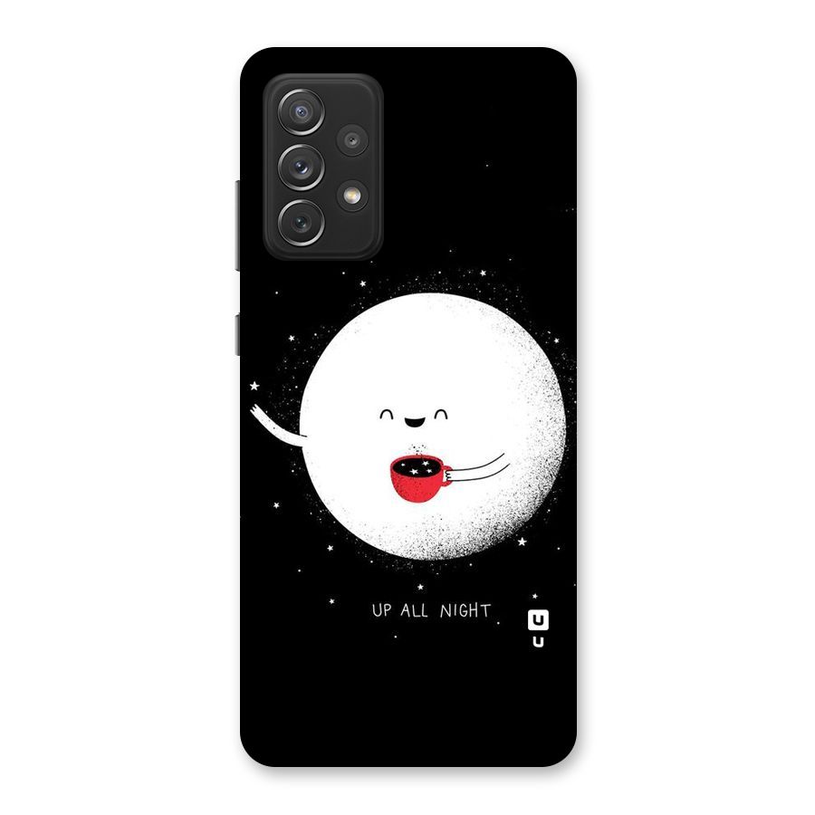 Up All Night Back Case for Galaxy A72