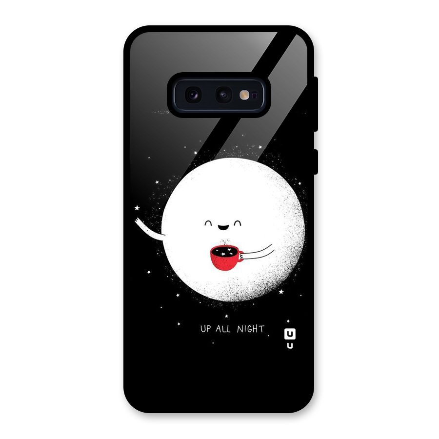 Up All Night Glass Back Case for Galaxy S10e
