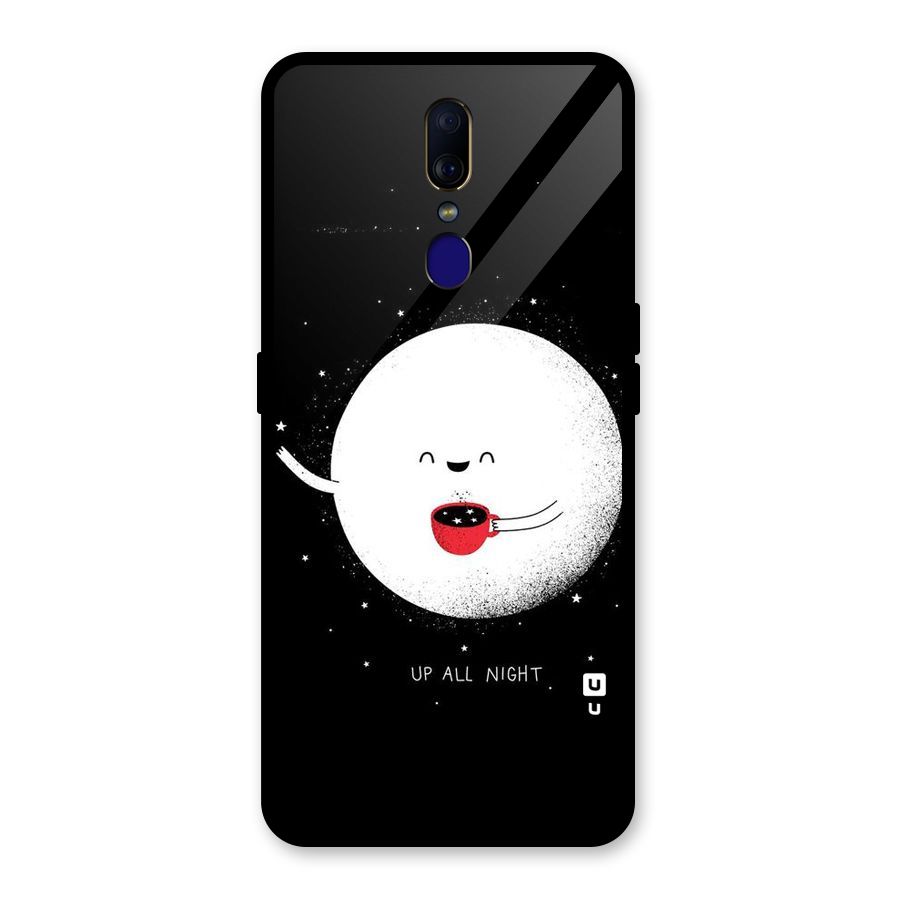Up All Night Glass Back Case for Oppo F11