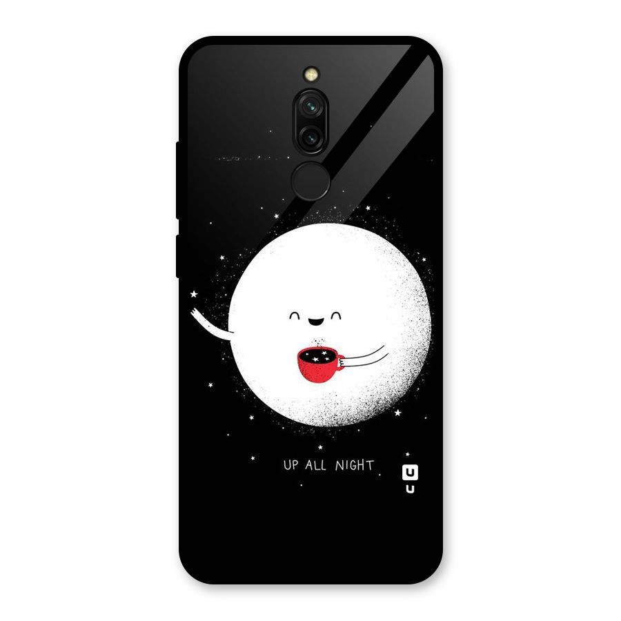 Up All Night Glass Back Case for Redmi 8