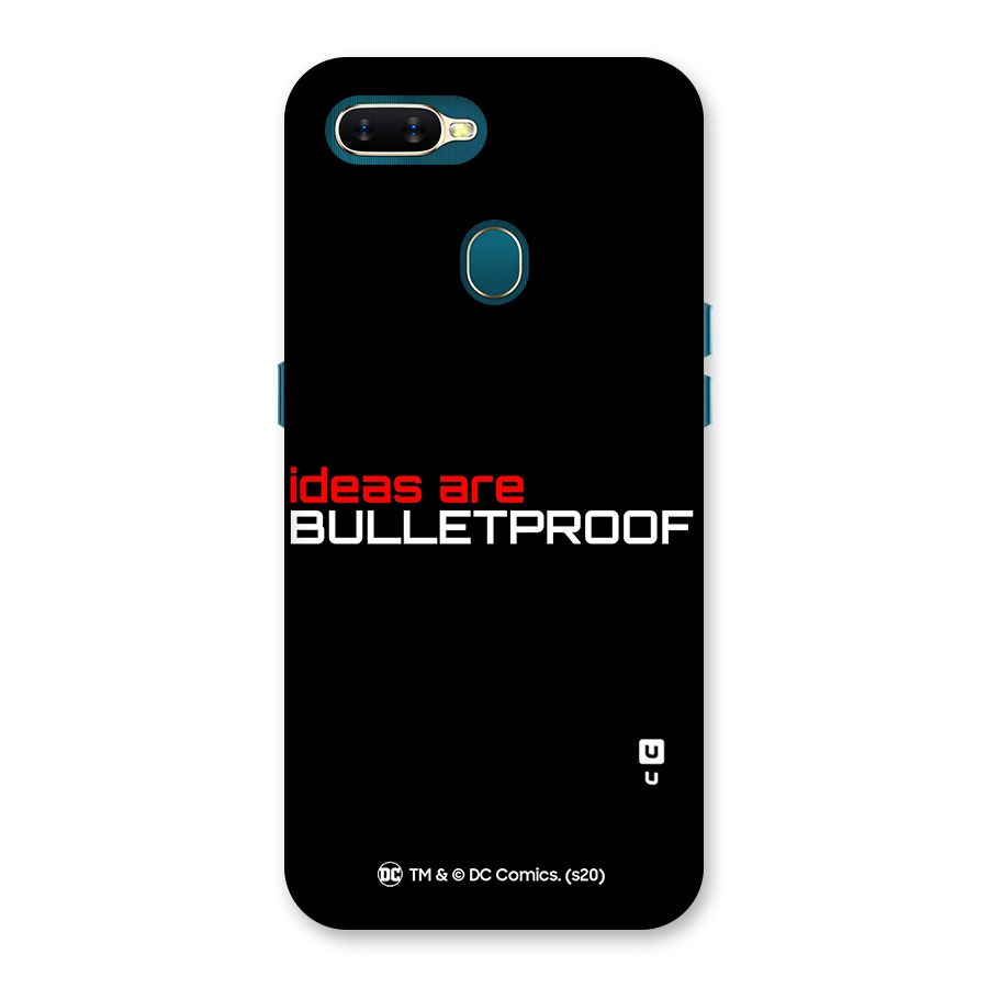 Vendetta Ideas are Bulletproof Back Case for Oppo A11k
