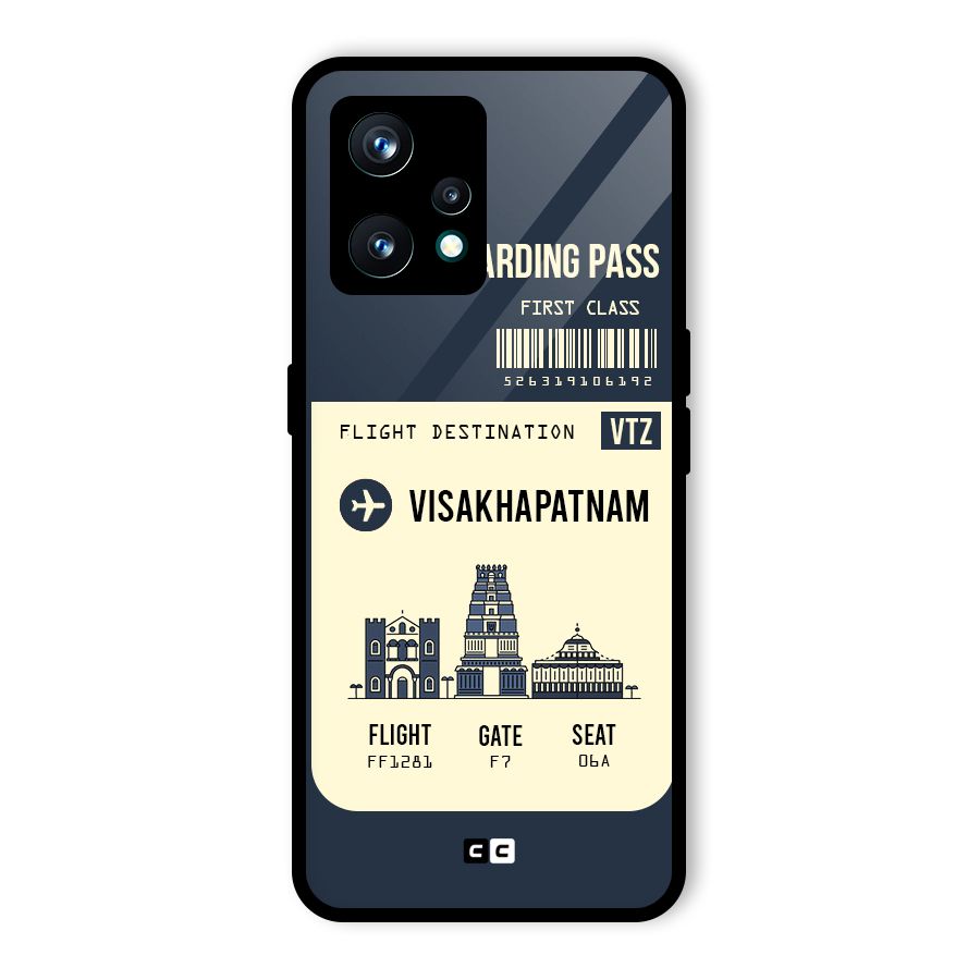 Vishakapatnam Boarding Pass Glass Back Case for Realme 9 Pro Plus 5G