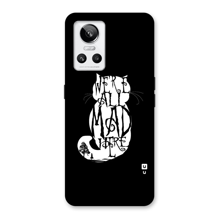 We All Mad Here Back Case for Realme GT Neo 3