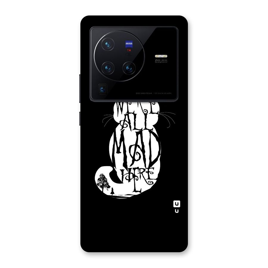 We All Mad Here Back Case for Vivo X80 Pro
