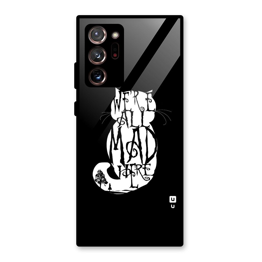 We All Mad Here Glass Back Case for Galaxy Note 20 Ultra 5G