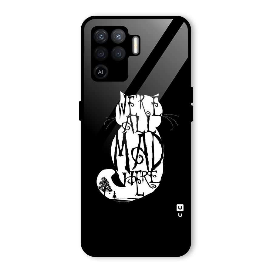 We All Mad Here Glass Back Case for Oppo F19 Pro