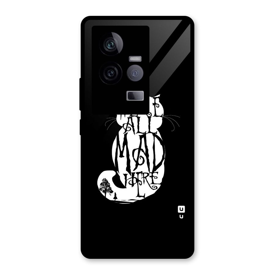 We All Mad Here Glass Back Case for Vivo iQOO 11 5G