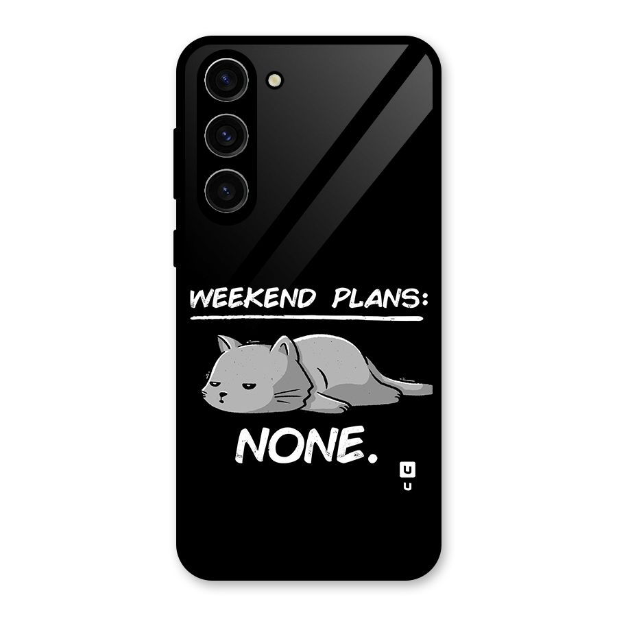Weekend Plans None Glass Back Case for Galaxy S23 Plus