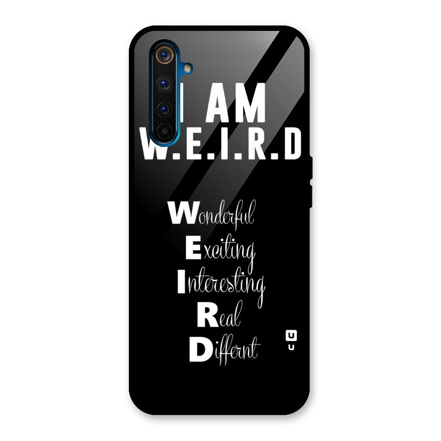 Weird Me Glass Back Case for Realme 6 Pro