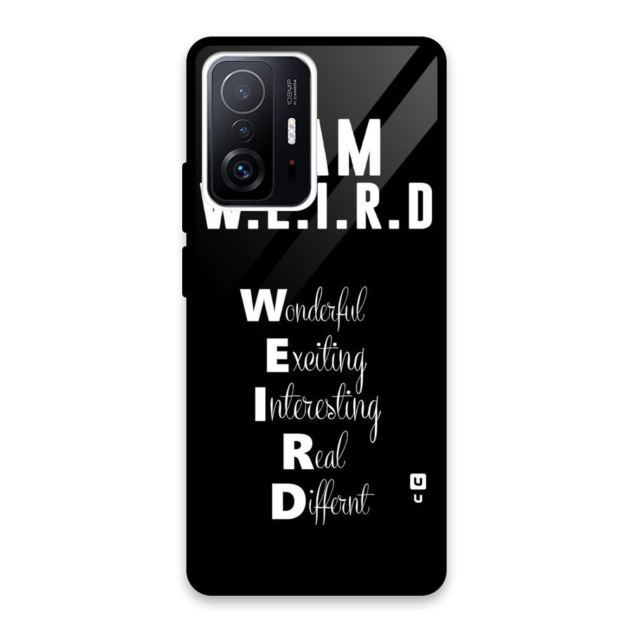 Weird Me Glass Back Case for Xiaomi 11T Pro