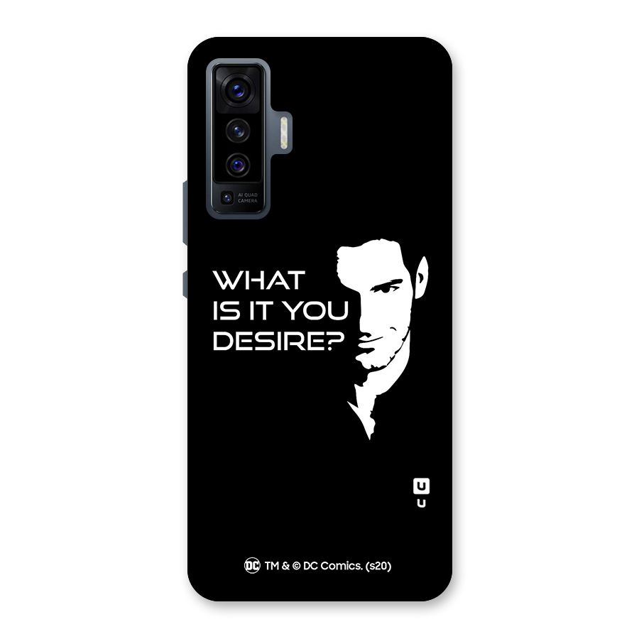 What Do You Desire Back Case for Vivo X50