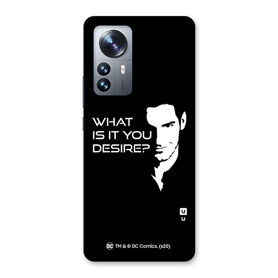 What Do You Desire Back Case for Xiaomi 12 Pro