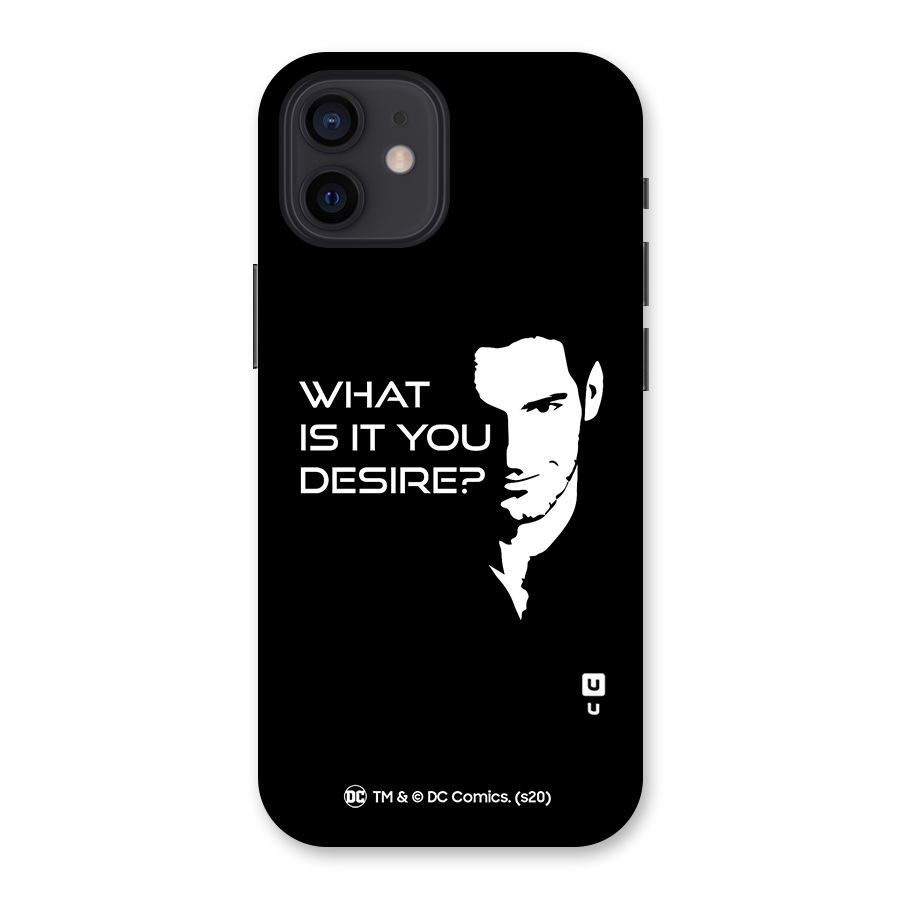 What Do You Desire Back Case for iPhone 12