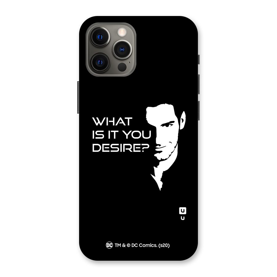 What Do You Desire Back Case for iPhone 12 Pro Max