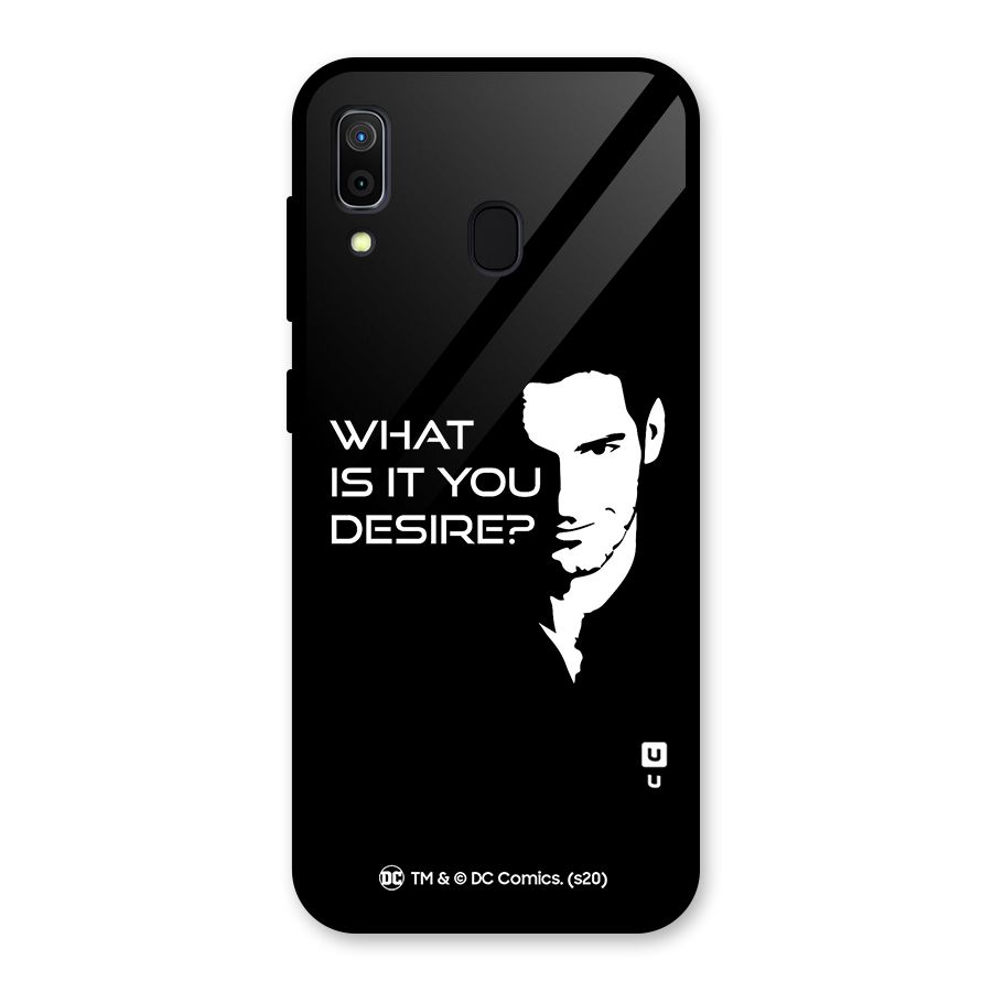 What Do You Desire Glass Back Case for Galaxy A30