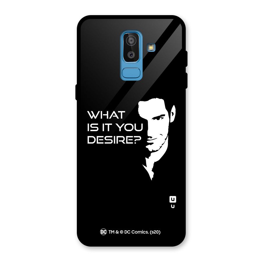 What Do You Desire Glass Back Case for Galaxy J8