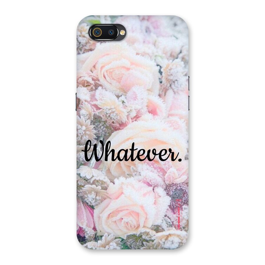 Whatever Back Case for Realme C2