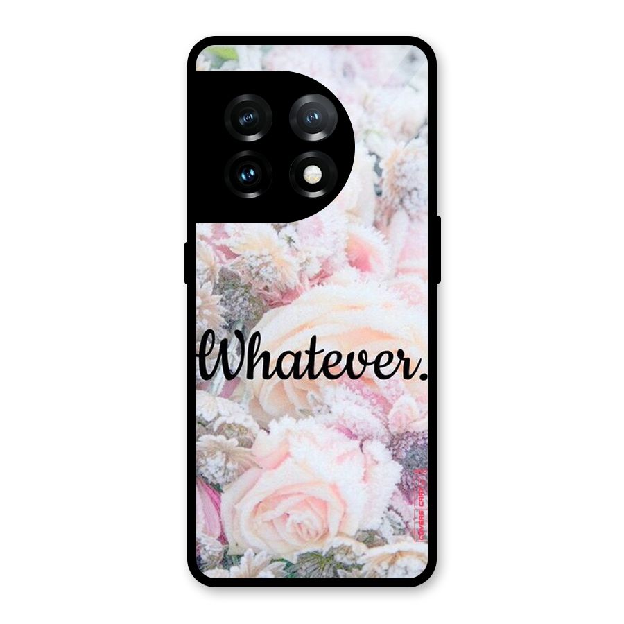 Whatever Glass Back Case for OnePlus 11