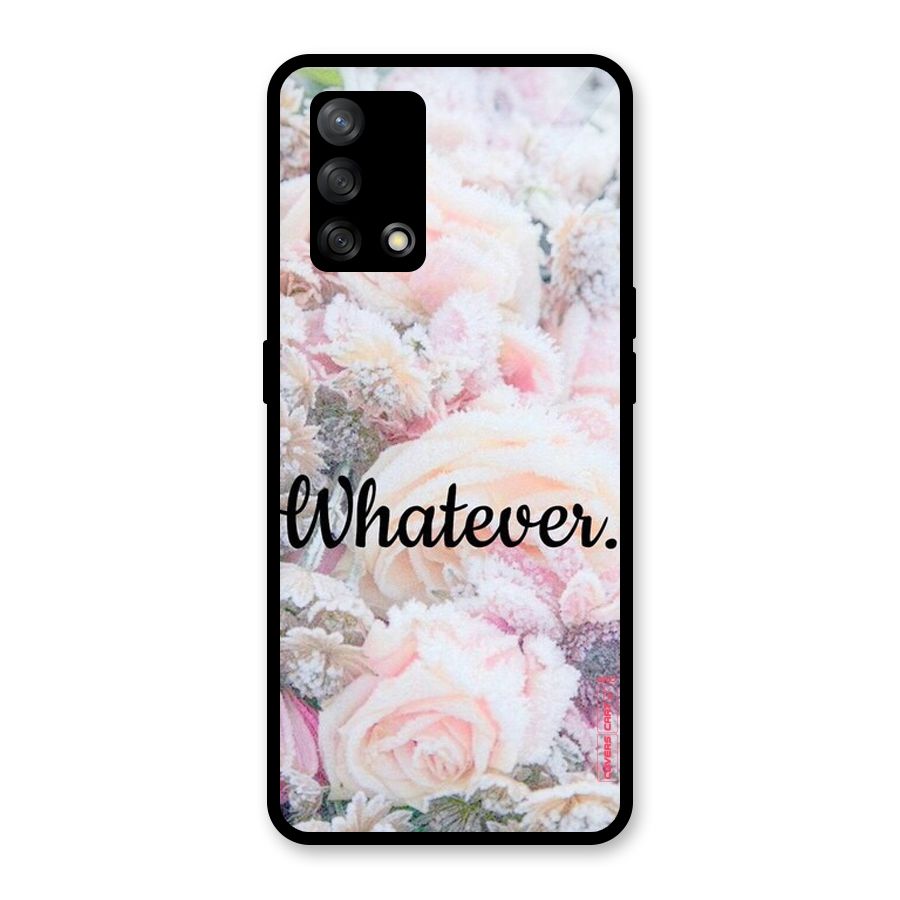 Whatever Glass Back Case for Oppo F19