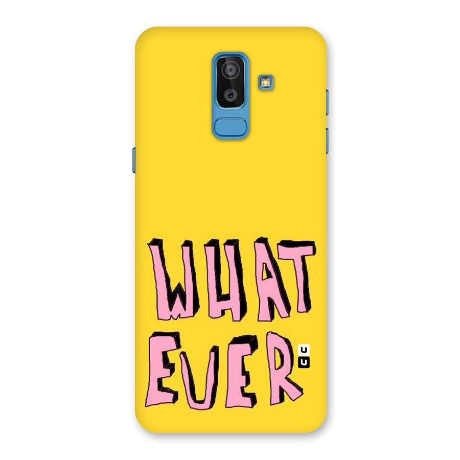Whatever Yellow Back Case for Galaxy On8 (2018)