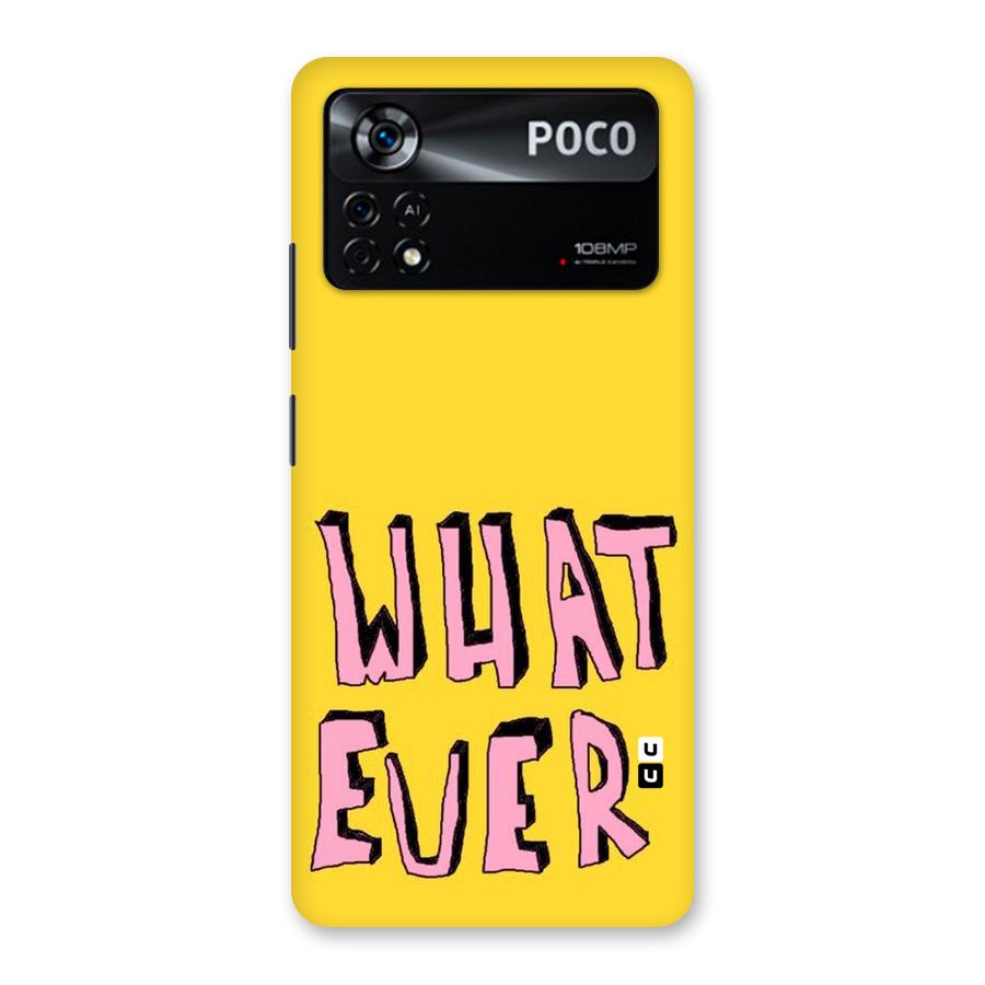 Whatever Yellow Back Case for Poco X4 Pro 5G