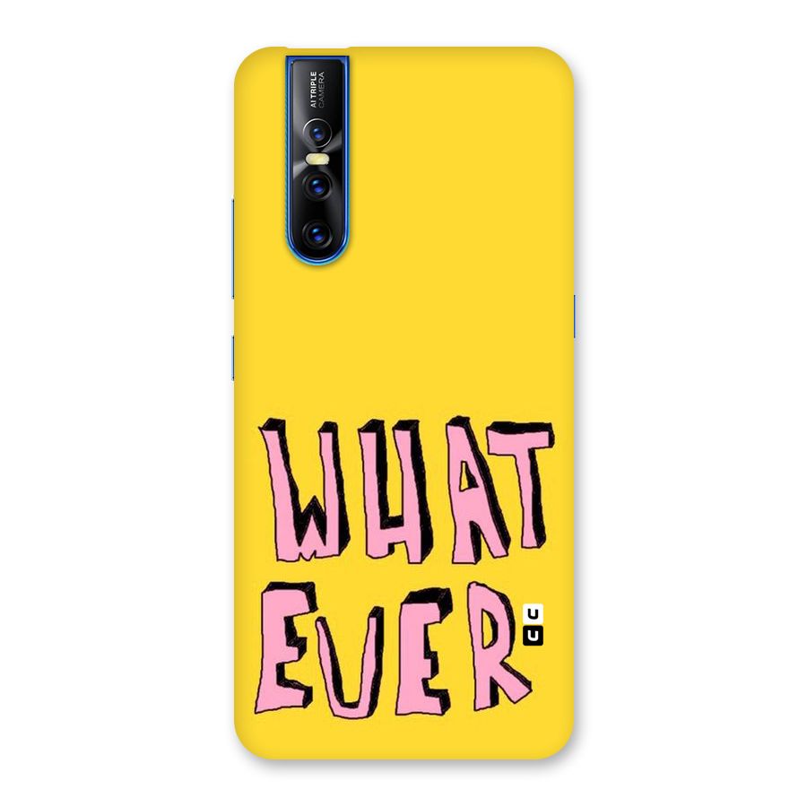 Whatever Yellow Back Case for Vivo V15 Pro