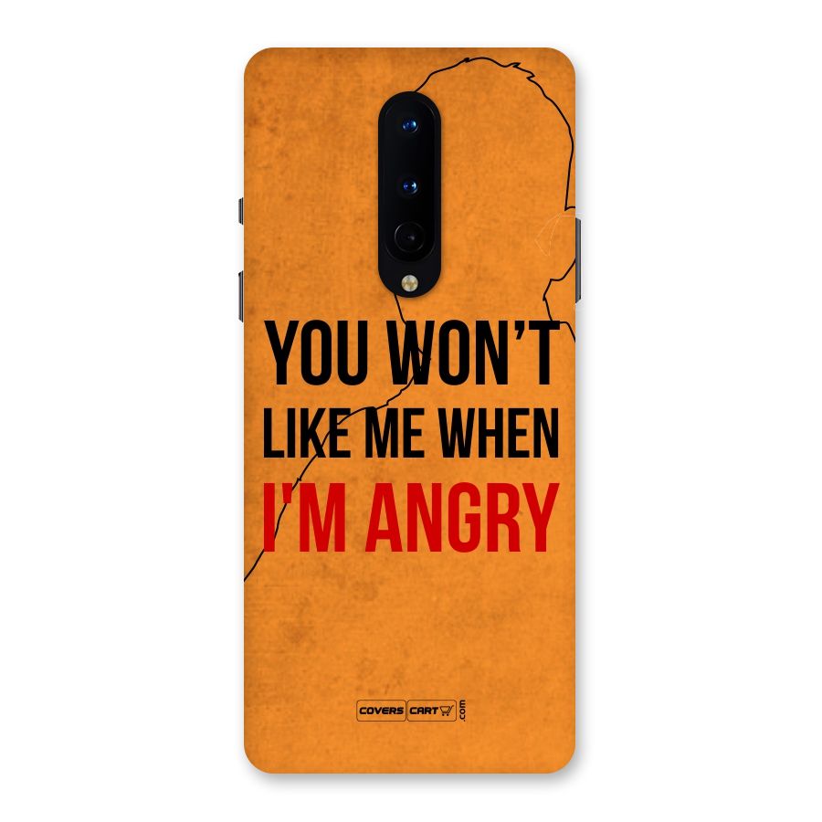 When I M Angry Back Case for OnePlus 8