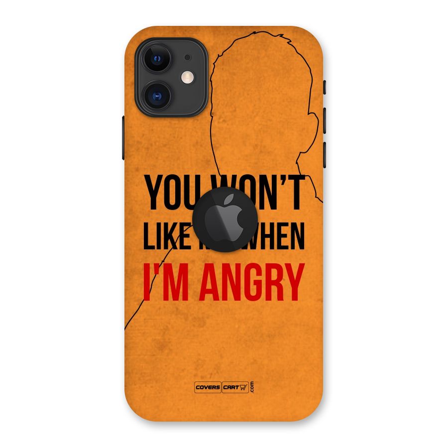 When I M Angry Back Case for iPhone 11 Logo Cut