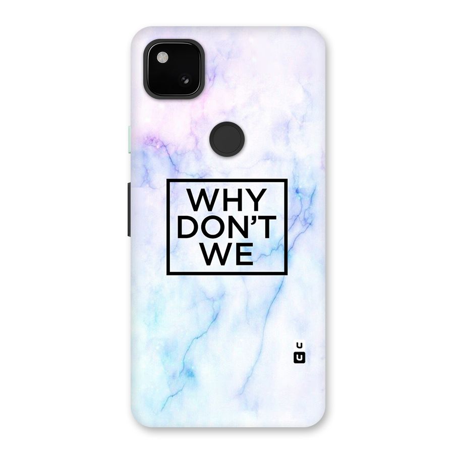 Why Dont We Back Case for Google Pixel 4a