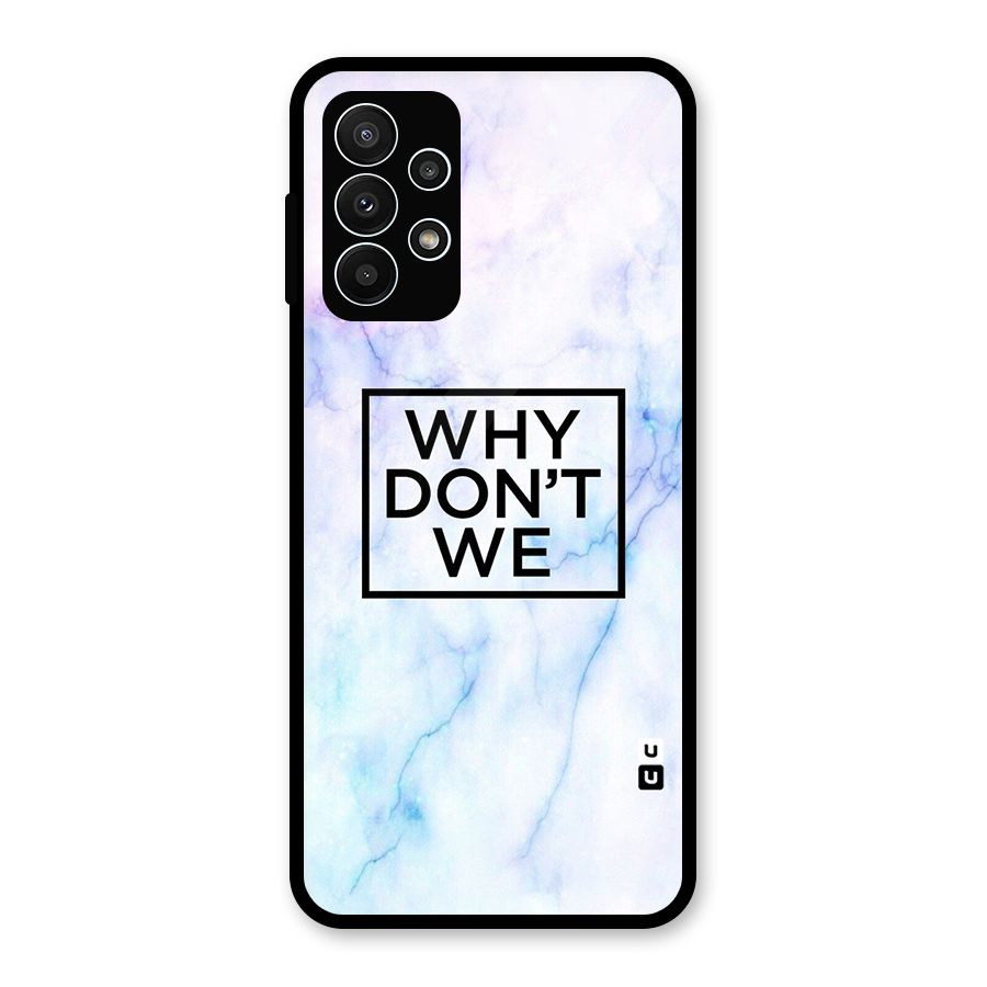 Why Dont We Glass Back Case for Galaxy A23
