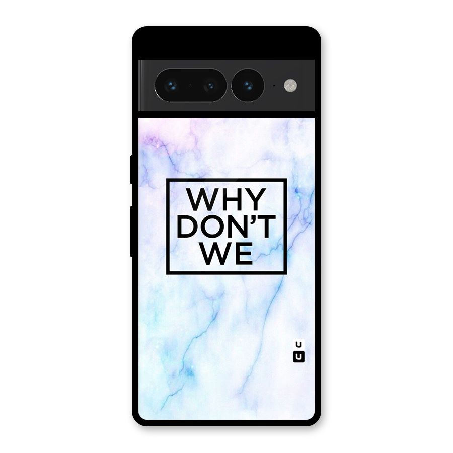 Why Dont We Glass Back Case for Google Pixel 7 Pro