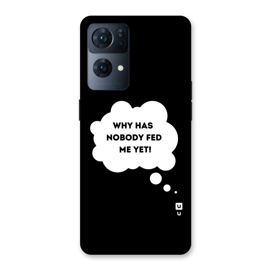 Why No Food Yet Back Case for Oppo Reno7 Pro 5G