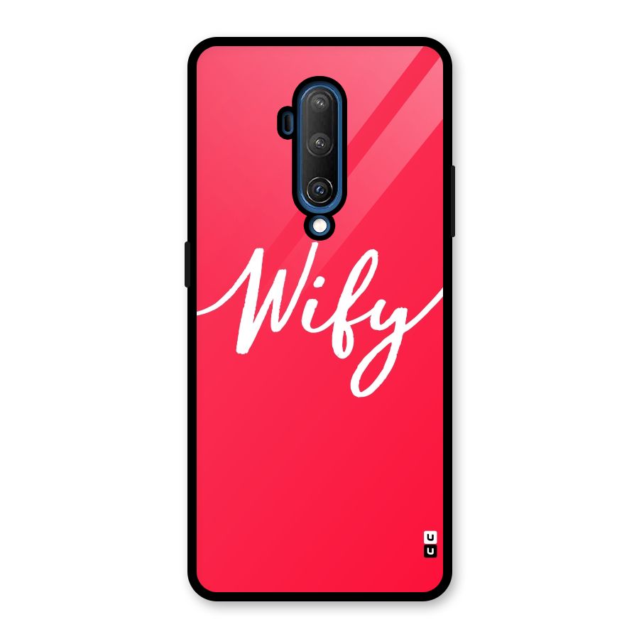 Wify Glass Back Case for OnePlus 7T Pro