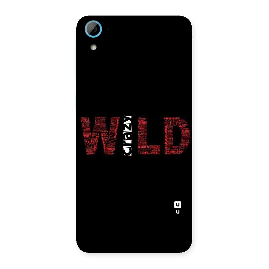 Wild Crazy Back Case for HTC Desire 826