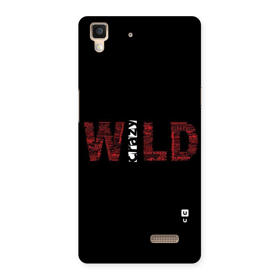 Wild Crazy Back Case for Oppo R7