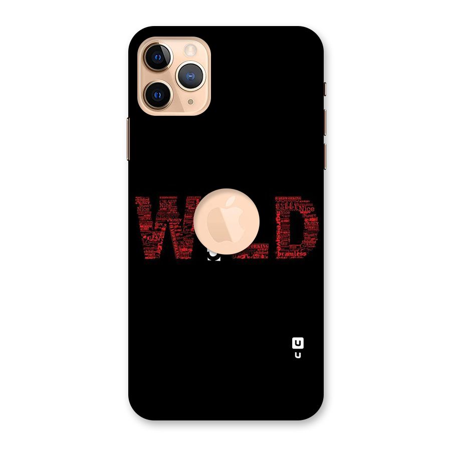 Wild Crazy Back Case for iPhone 11 Pro Max Logo Cut
