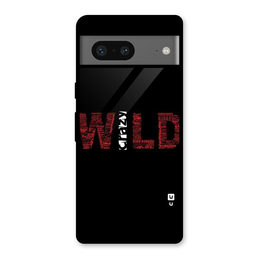 Wild Crazy Glass Back Case for Google Pixel 7
