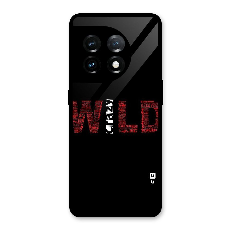 Wild Crazy Glass Back Case for OnePlus 11