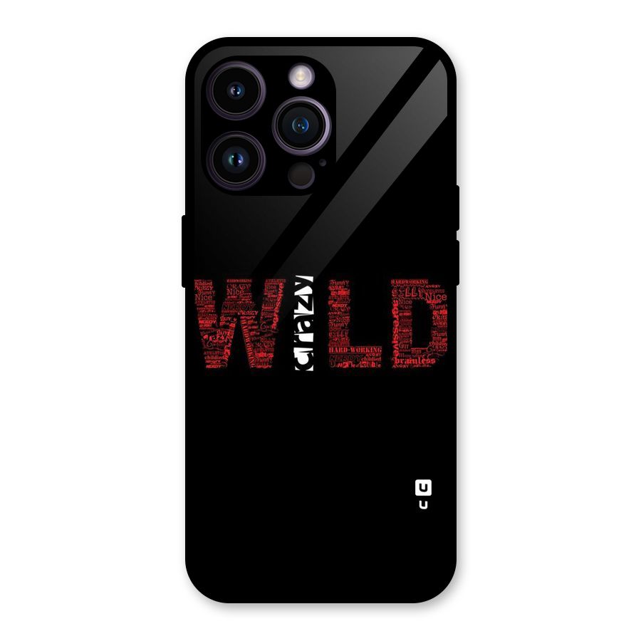 Wild Crazy Glass Back Case for iPhone 14 Pro Max