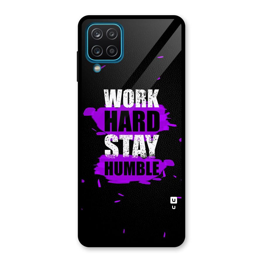 Work Hard Stay Humble Glass Back Case for Galaxy A12