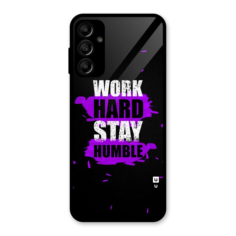 Work Hard Stay Humble Glass Back Case for Galaxy A14 5G