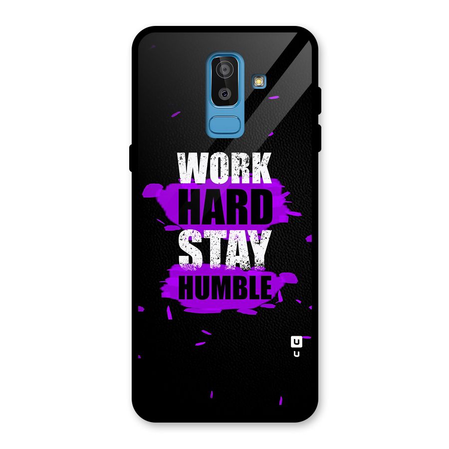 Work Hard Stay Humble Glass Back Case for Galaxy J8