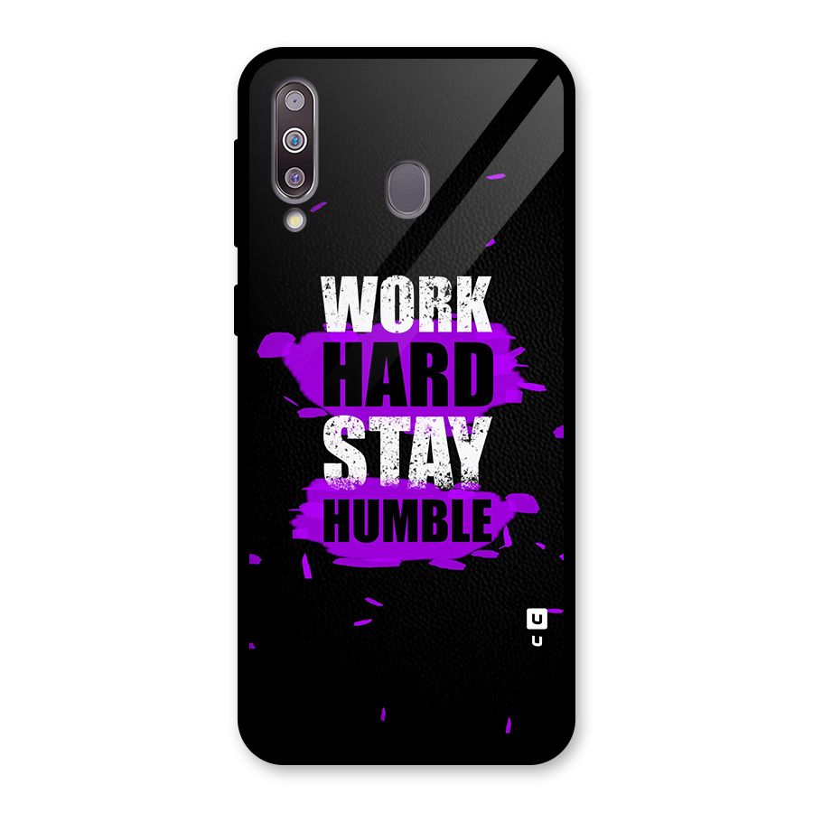 Work Hard Stay Humble Glass Back Case for Galaxy M30