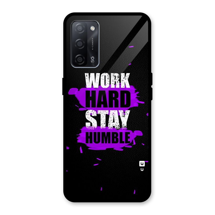 Work Hard Stay Humble Glass Back Case for Oppo A53s 5G