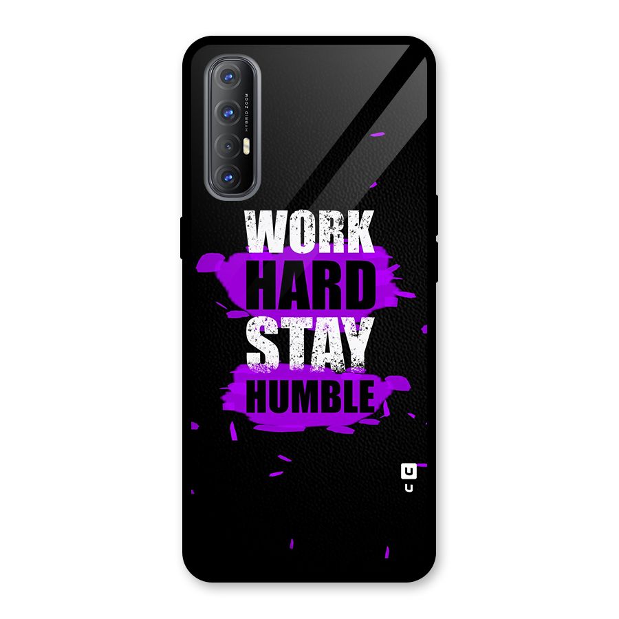 Work Hard Stay Humble Glass Back Case for Oppo Reno3 Pro
